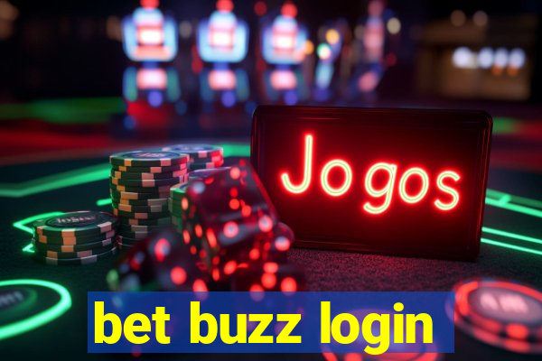 bet buzz login